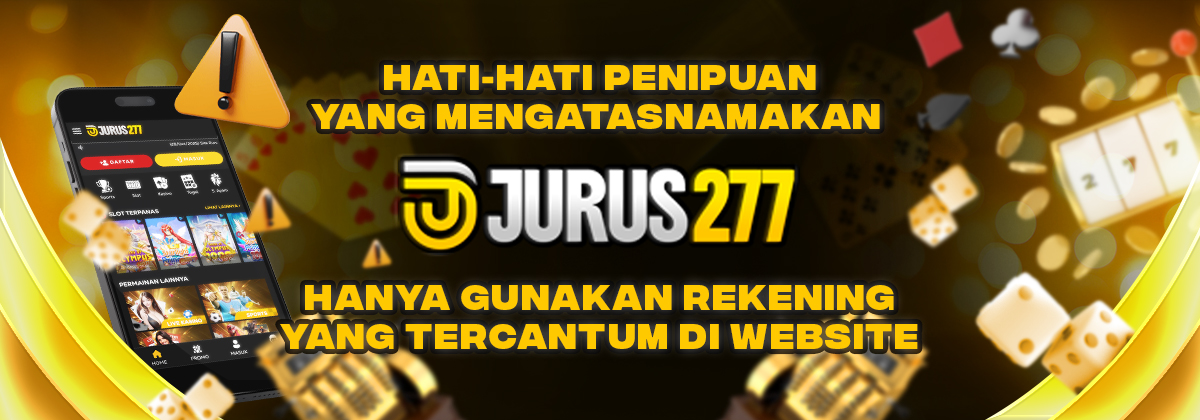 Banner hati hati penipuan yang mengatasnamakan JURUS277